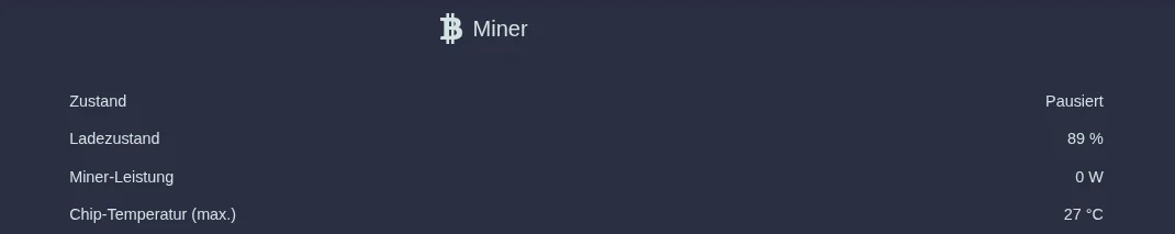 Übersicht des Miners: Zustand Pausiert, Ladezustand 89 Prozent, Miner-Leistung 0 W, Chip-Temperatur 27 Grad