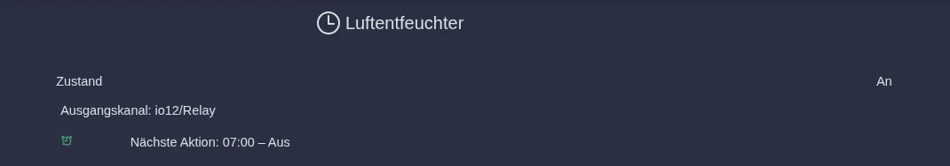 Übersicht der Zeitschaltuhr Luftentfeuchter: Zustand An, nächste Aktion 07:00 Aus