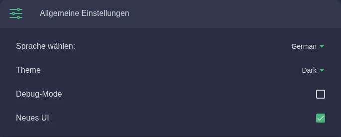Allgemeine Einstellungen mit Sprache, Theme und Neues UI